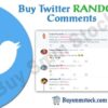 Buy Twitter RANDOM Comments