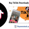 Buy TikTok Downloads